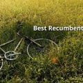 Best Recumbent Exercise Bike